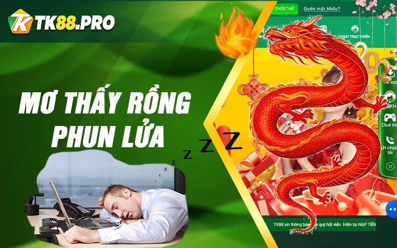 Mơ thấy rồng phun lửa